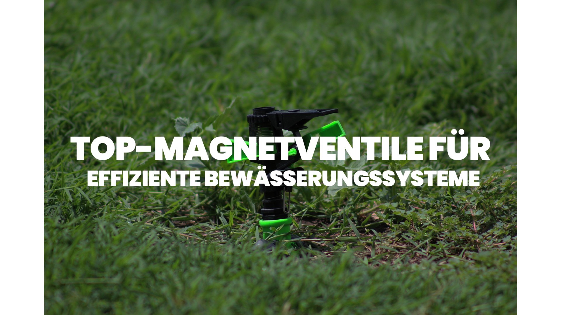 https://shop.bgatec.de/image/cache/catalog/effiziente-magnetventile-fuer-bewaesserungssysteme-1920x1080.jpg